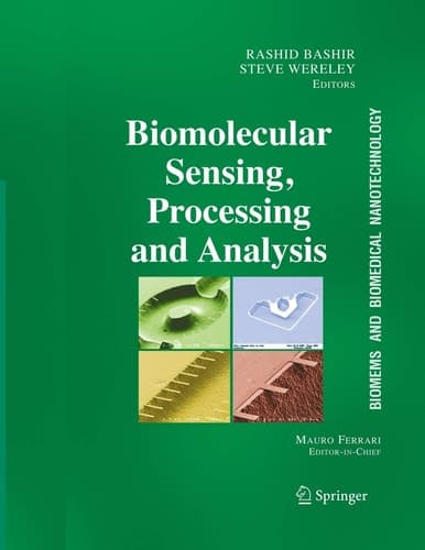 BioMEMS and Biomedical Nanotechnology Volume IV: Biomolecular Sensing, Processing and Analysis