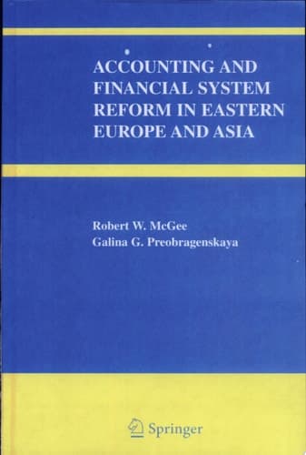 Accounting and Financial System Reform in Eastern Europe and Asia