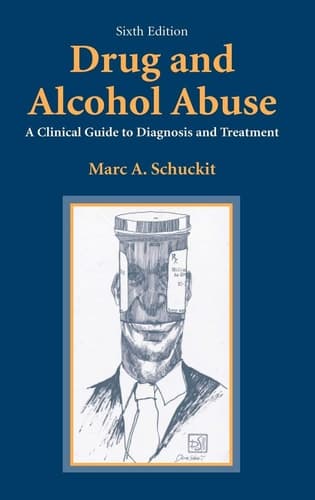 Drug and Alcohol Abuse A Clinical Guide to Diagnosis and Treatment