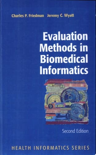 Evaluation Methods in Biomedical Informatics