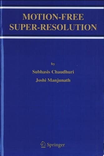 Motion-Free Super-Resolution