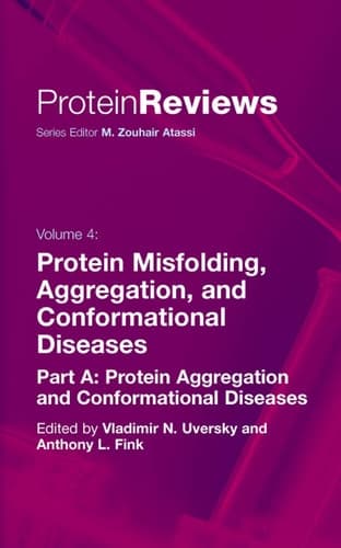 Protein Misfolding, Aggregation and Conformational Diseases Part A: Protein Aggregation and Conformational Diseases