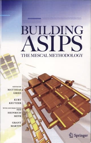 Building ASIPs: The Mescal Methodology