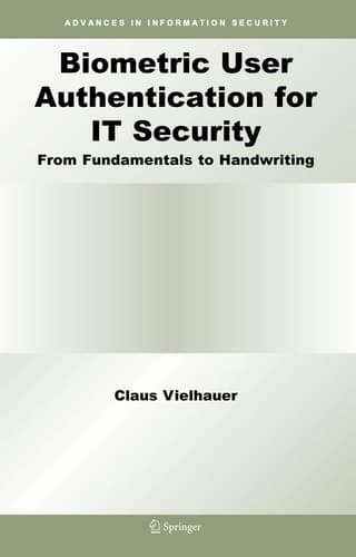 Biometric User Authentication for IT Security From Fundamentals to Handwriting