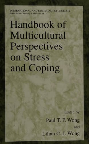 Handbook of Multicultural Perspectives on Stress and Coping