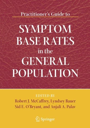 Practitioner's Guide to Symptom Base Rates in the General Population