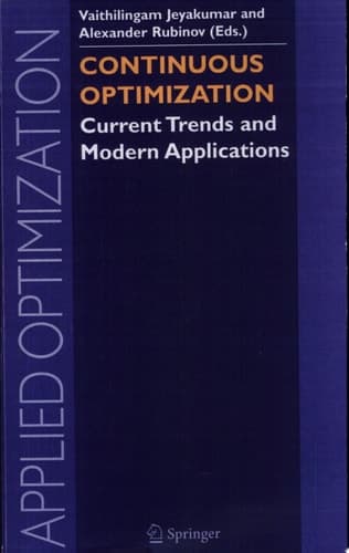 Continuous Optimization Current Trends and Modern Applications