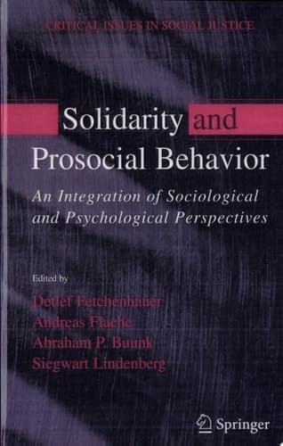 Solidarity and Prosocial Behavior An Integration of Sociological and Psychological Perspectives