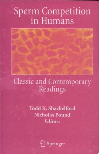Sperm Competition in Humans Classic and Contemporary Readings