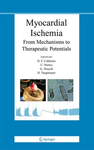 Myocardial Ischemia From Mechanisms to Therapeutic Potentials
