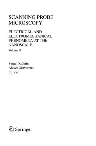 Scanning Probe Microscopy Electrical and Electromechanical Phenomena at the Nanoscale