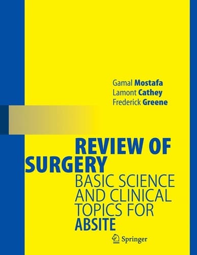 Review of Surgery Basic Science and Clinical Topics for ABSITE