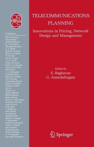 Telecommunications Planning Innovations in Pricing, Network Design and Management