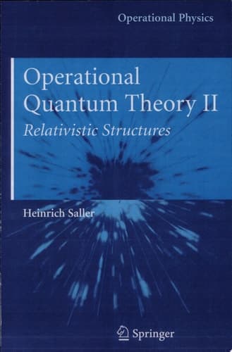 Operational Quantum Theory II Relativistic Structures