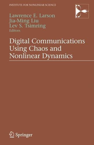 Digital Communications Using Chaos and Nonlinear Dynamics (Institute for Nonlinear Science)