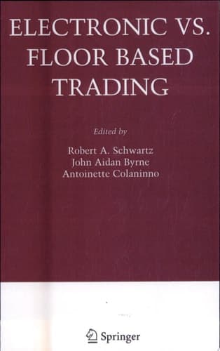 Electronic vs. Floor Based Trading