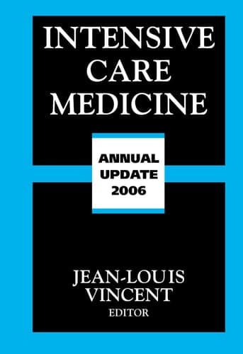 Intensive Care Medicine Annual Update 2006