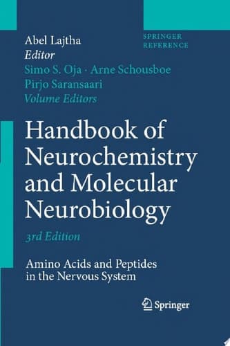 Handbook of Neurochemistry and Molecular Neurobiology Amino Acids and Peptides in the Nervous System