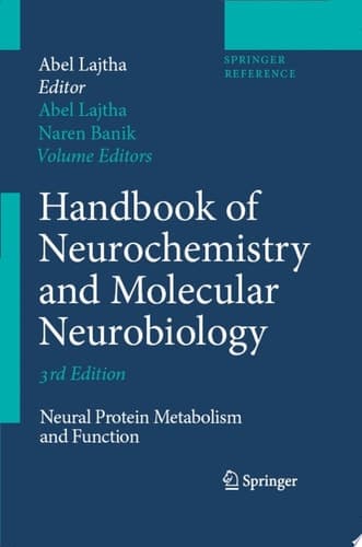 Handbook of Neurochemistry and Molecular Neurobiology Neural Protein Metabolism and Function