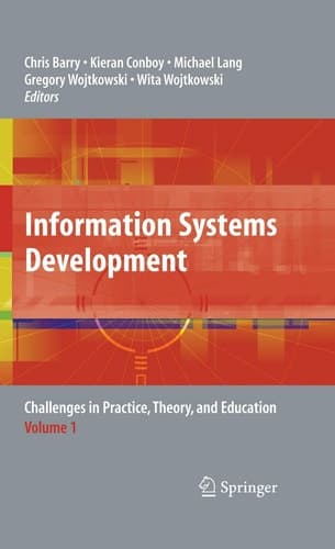 Information Systems Development Challenges in Practice, Theory, and Education