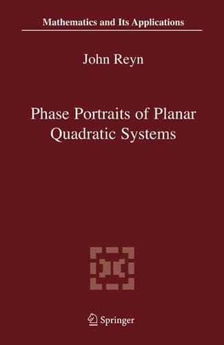 Phase Portraits of Planar Quadratic Systems (Mathematics and Its Applications, 583)