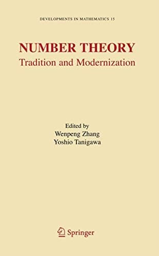 Number Theory Tradition and Modernization