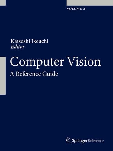 Computer Vision A Reference Guide