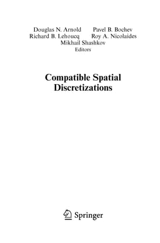 Compatible Spatial Discretizations