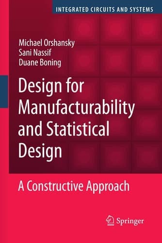 Design for Manufacturability and Statistical Design A Constructive Approach