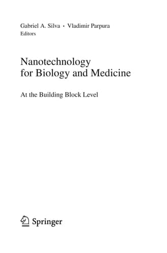 Nanotechnology for Biology and Medicine At the Building Block Level