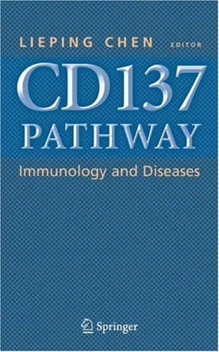 CD137 Pathway: Immunology and Diseases