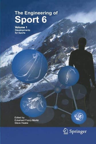 Engineering of Sport 6 Volume 1: Developments for Sports