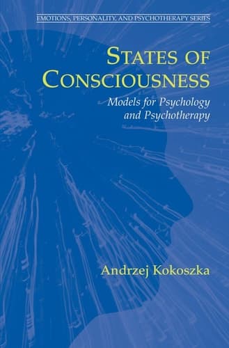 States of Consciousness Models for Psychology and Psychotherapy