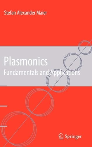 Plasmonics: Fundamentals and Applications