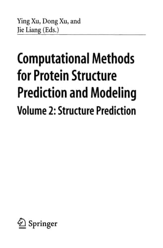 Computational Methods for Protein Structure Prediction and Modeling: Volume 2: Structure Prediction (Biological and Medical Physics, Biomedical Engineering)