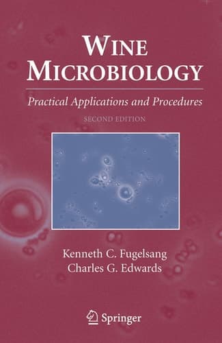 Wine Microbiology Practical Applications and Procedures
