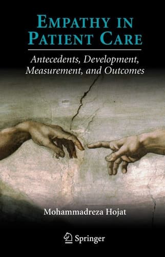 Empathy in Patient Care Antecedents, Development, Measurement, and Outcomes