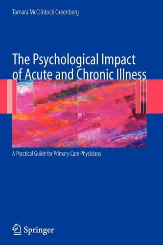 The Psychological Impact of Acute and Chronic Illness: A Practical Guide for Primary Care Physicians
