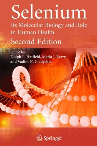 Selenium Its Molecular Biology and Role in Human Health