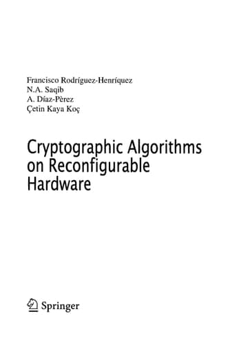 Cryptographic Algorithms on Reconfigurable Hardware