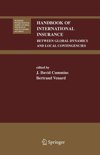 Handbook of International Insurance Between Global Dynamics and Local Contingencies