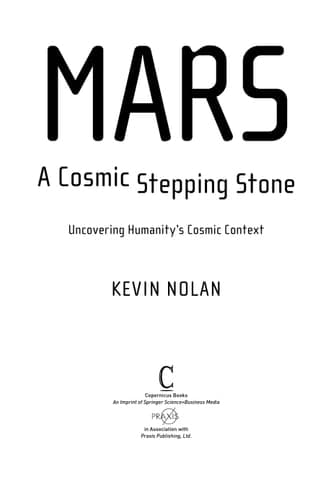 Mars, A Cosmic Stepping Stone Uncovering Humanity's Cosmic Context