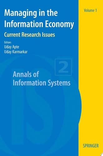 Managing in the Information Economy Current Research Issues
