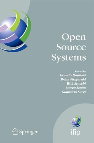 Open Source Systems: IFIP Working Group 2.13 Foundation on Open Source Software, June 8-10, 2006, Como, Italy (IFIP Advances in Information and Communication Technology, 203)