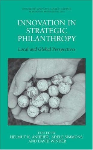 Innovation in Strategic Philanthropy Local and Global Perspectives