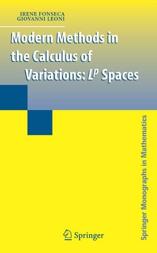 Modern Methods in the Calculus of Variations L^p Spaces