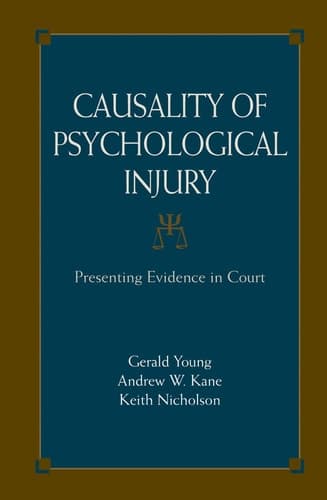 Causality of Psychological Injury Presenting Evidence in Court