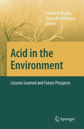 Acid in the Environment Lessons Learned and Future Prospects