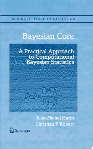 Bayesian Core: A Practical Approach to Computational Bayesian Statistics