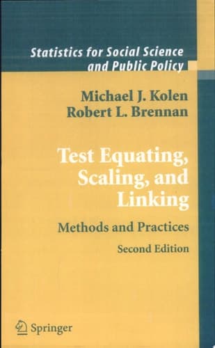 Test Equating, Scaling, and Linking Methods and Practices